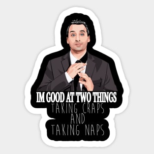 Impractical Jokers - Joe - I'm Good At Two Things Sticker